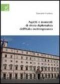 Aspetti e momenti di storia diplomatica dell'Italia contemporanea