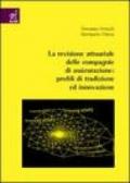 La revisione attuariale delle compagnie di assicurazione. Profili di tradizione e innovazione