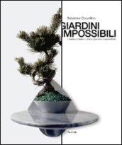 Giardini impossibili. L'edera è stato il primo giardino impossibile