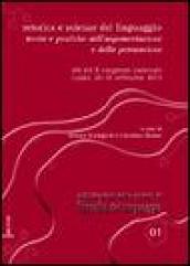 Retorica e scienze del linguaggio. Teorie e pratiche dell'argomentazione e della persuasione. Atti del 10° Congresso nazionale (Rimini, 19-21 settembre 2003)