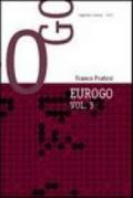Eurogo. Ediz. inglese vol. 3/5-6: Go in Europe 1968-1978-Go in Europe 1979-1988