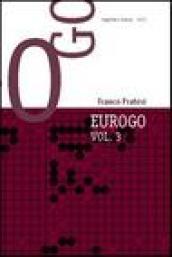 Eurogo. Ediz. inglese vol. 3/5-6: Go in Europe 1968-1978-Go in Europe 1979-1988