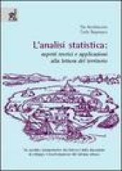 L'analisi statistica. Aspetti teorici e applicazioni alla lettura del territorio