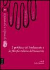 Il problema del fondamento e la filosofia italiana del Novecento