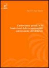 L'autonomia privata e le limitazioni della responsabilità patrimoniale del debitore