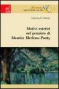 Motivi estetici nel pensiero di Maurice Merleau-Ponty