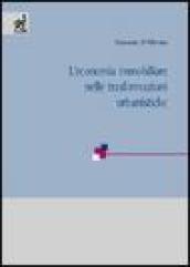 L'economia immobiliare nelle trasformazioni urbanistiche. Atti del Convegno del Centro per la filosofia italiana (Budoni, 27-29 ottobre 1997)