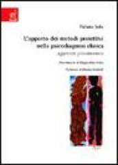 L'apporto dei metodi proiettivi nella psicodiagnosi clinica. Approccio psicodinamico