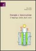 Energia e innovazione. L'impiego delle fuel cells