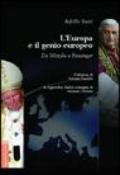 L'Europa e il genio europeo. Da Wojtyla a Ratzinger