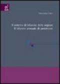 Il sistema di bilancio delle regioni. Il bilancio annuale di previsione