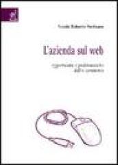 L'azienda sul Web. Opportunità e problematiche dell'e-commerce