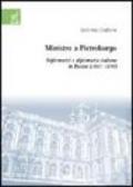 Ministro a Pietroburgo. Diplomatici e diplomazia italiana in Russia (1861-1870)