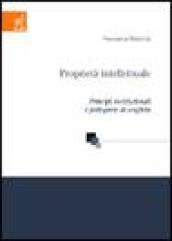 Proprietà intellettuale. Principi costituzionali e fattispecie di conflitto