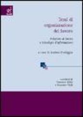 Temi di organizzazione del lavoro. Relazioni di lavoro e tecnologie di informazione