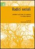 Radici sociali. Scritture sul dono, la violenza e la trascendenza
