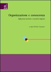 Organizzazione e conoscenza. Riflessioni teoriche e riscontri empirici