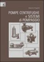 Pompe centrifughe e sistemi di pompaggio