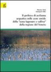 Il prelievo di avifauna acquatica nelle zone umide della «zona lagunare e valliva» della regione del Veneto