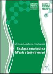 Patologia aneurismatica dell'aorta e degli arti inferiori