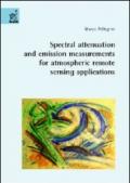 Spectral attenuation and emission measurements for atmospheric remote sensing applications