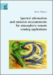 Spectral attenuation and emission measurements for atmospheric remote sensing applications