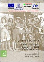 Donne e povertà. Strategie di sviluppo per le pari opportunità e l'inclusione sociale