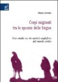 Corpi migranti tra le sponde delle lingue. Uno studio su tre autrici anglofone del mondo arabo