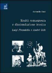 Realtà romanzesca e dissimulazione ironica. Luigi Pirandello e André Gide