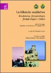 Bilancio ossidativa. Biochimica, fisiopatologia, farmacologia e clinica