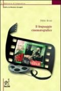 Il linguaggio cinematografico