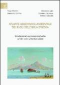 Atlante geochimico-ambientale dei suoli dell'isola d'Ischia-Geochemical environmental atlas of the soils of Ischia Island. Ediz. bilingue