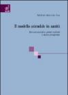 Il modello aziendale in sanità. Percorsi evolutivi, risultati e prospettive