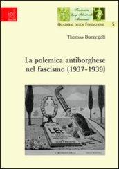 La polemica antiborghese nel fascismo (1937-1939)