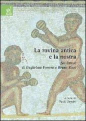 La rovina antica e la nostra. Sei lettere di Guglielmo Ferrero a Bruno Rizzi