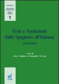 Testi e traduzione dallo spagnolo all'italiano. Ediz. italiana e spagnola