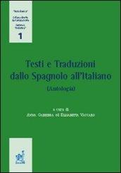 Testi e traduzione dallo spagnolo all'italiano. Ediz. italiana e spagnola