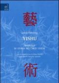 Yishu. Manuale di storia dell'arte cinese