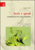 Rette e spirali. Geometrie di tecnologie didattiche