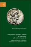 Dalla scienza giuridica romana all'educazione alla convivenza civile. Appunti di didattica e laboratorio della storia antica e educazione civica