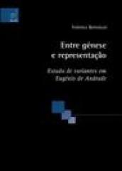 Entre génese e representação. Estudo de variantes em Eugénio de Andrade