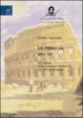 Un libbro va, uno viè. Bibliografia della letteratura romanesca dal 1870 al Duemila