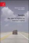Insight. Due diari di ricerca tra America e Africa
