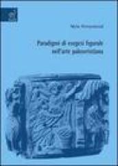 Paradigmi di esegesi figurale nell'arte paleocristiana