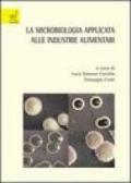 La microbiologia applicata alle industrie alimentari