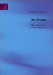 Crisi d'impresa. Elementi di teoria e evidenze empiriche