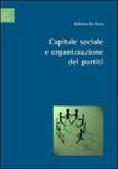 Capitale sociale e organizzazione dei partiti