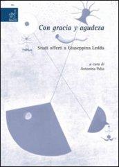 Con gracia y agudeza. Studi offerti a Giuseppina Ledda