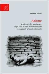 Atlante degli atti, dei sentimenti, degli stati e delle mentalizzazioni conseguenti al maltrattamento