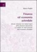 Finanza ed economia aziendale. Alcune relazioni tra istituti tipici della funzione finanziaria e l'ambito di studi generale dell'economia aziendale